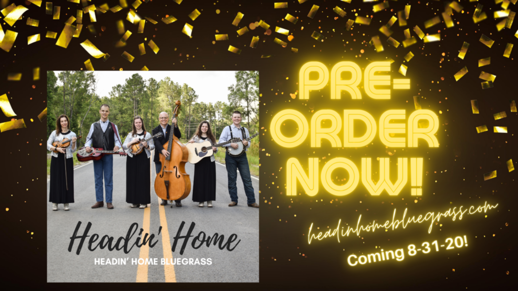 PREORDER HEADIN’ HOME TODAY!