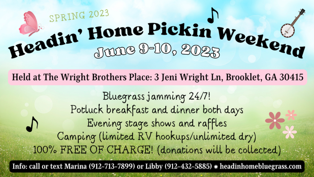 You’re invited to the Headin’ Home Pickin Weekend!